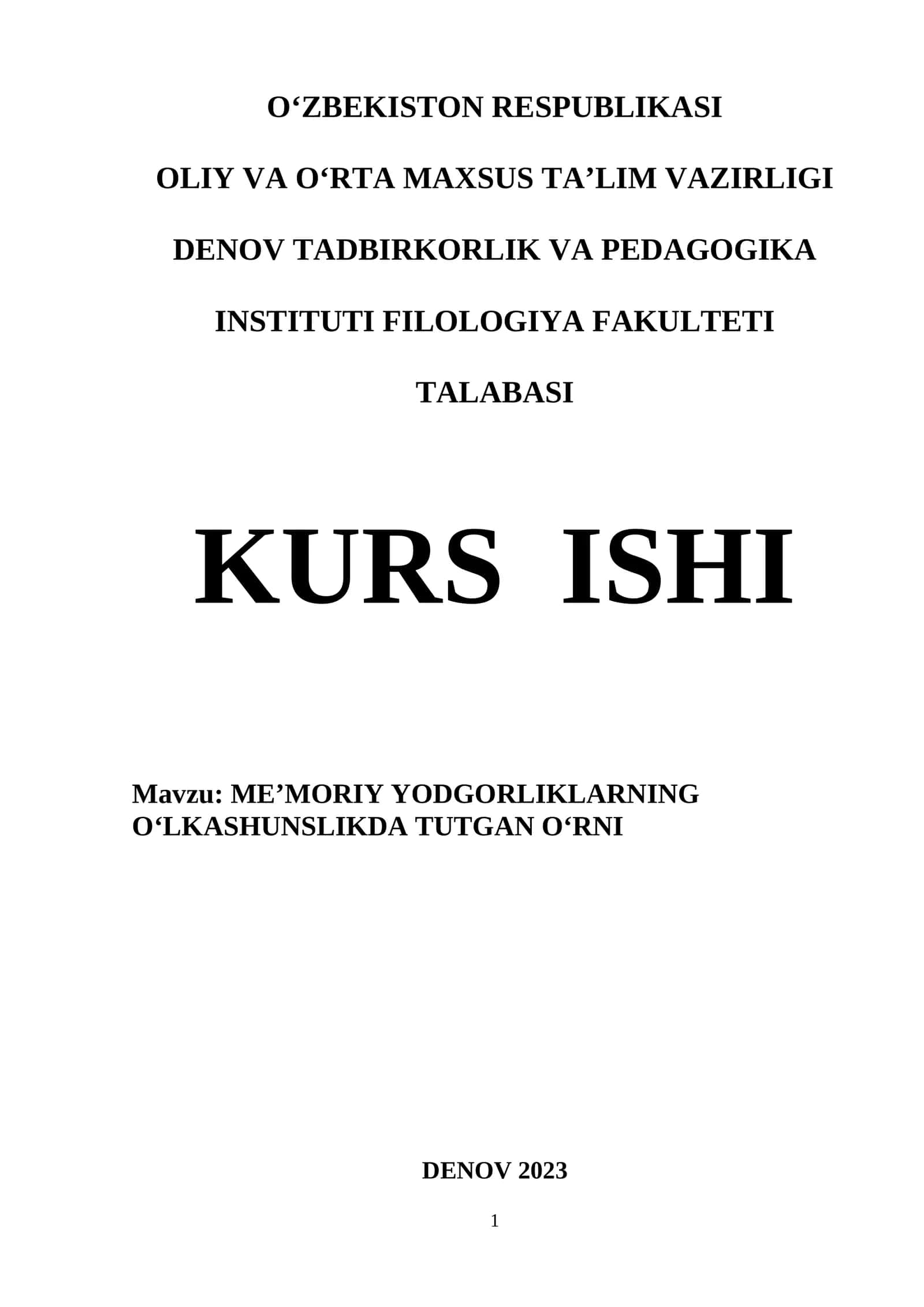 ME’MORIY YODGORLIKLARNING O‘LKASHUNSLIKDA TUTGAN O‘RNI