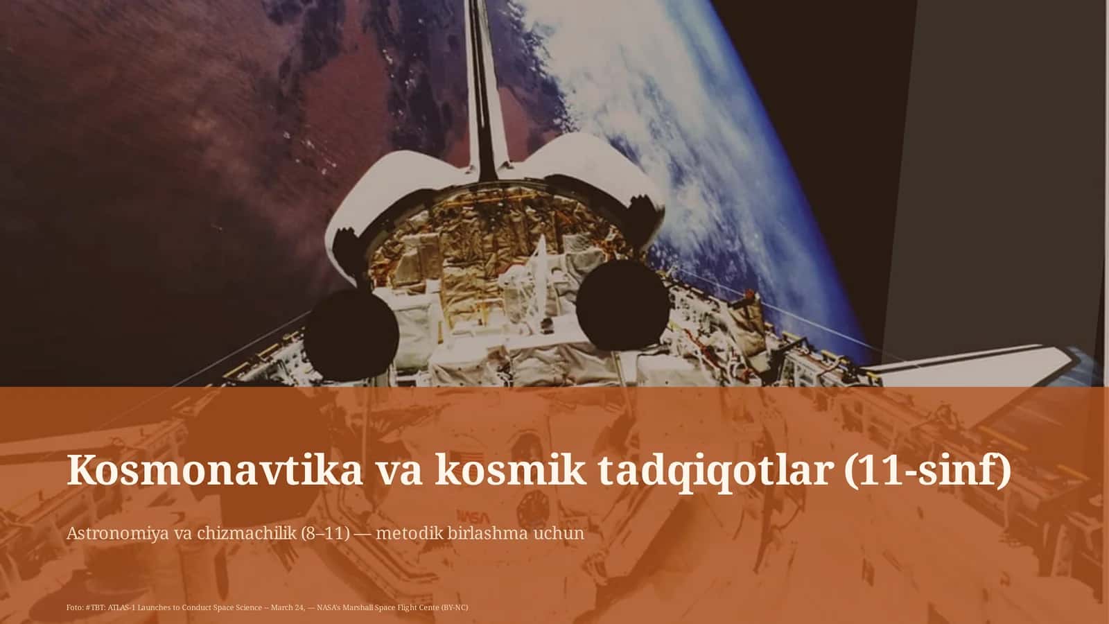 Kosmonavtika va kosmik tadqiqotlar (11-sinf)