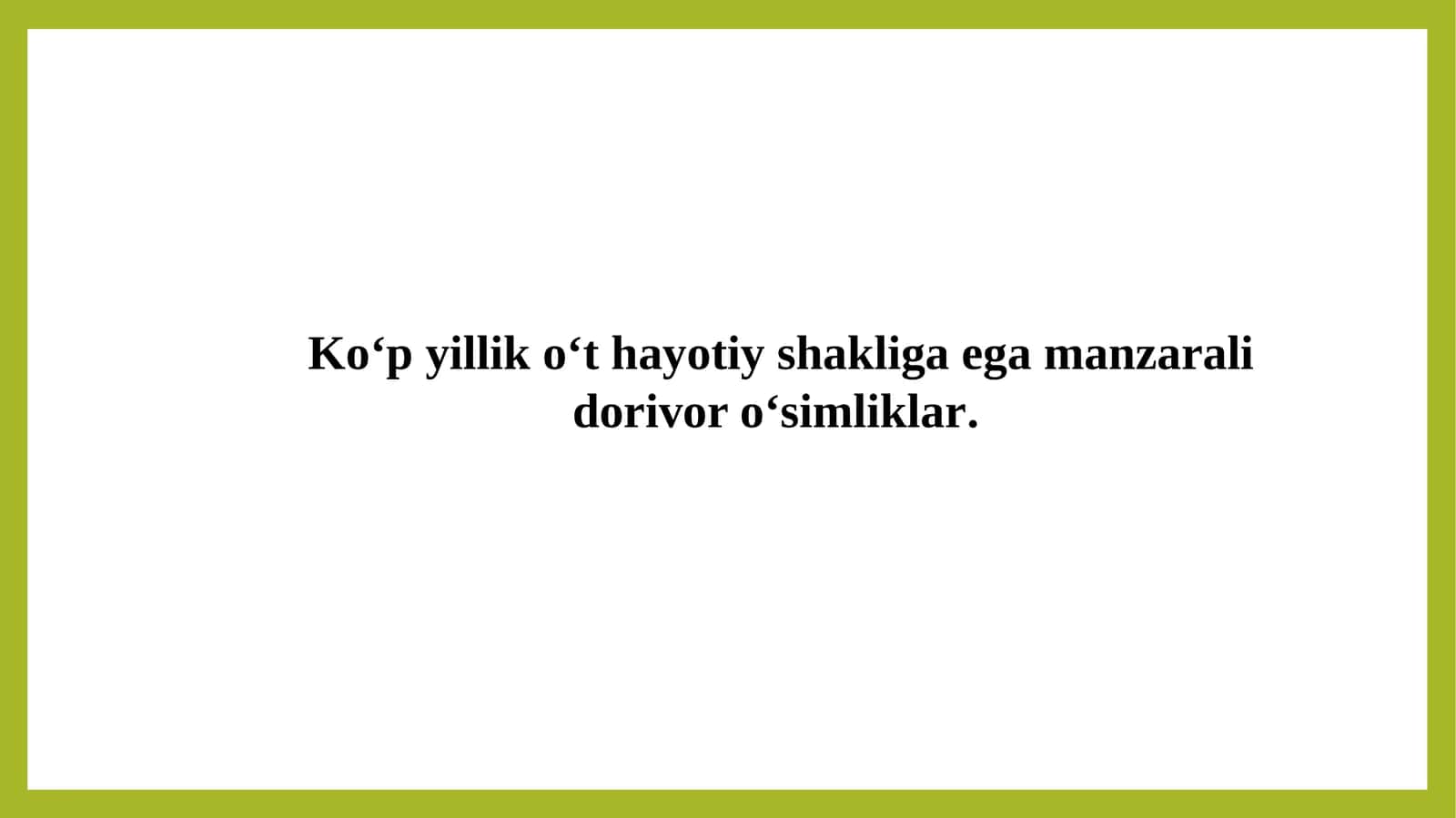 Ko‘pyilliko‘thayotiyshakligaegamanzaralidorivoro‘simliklar