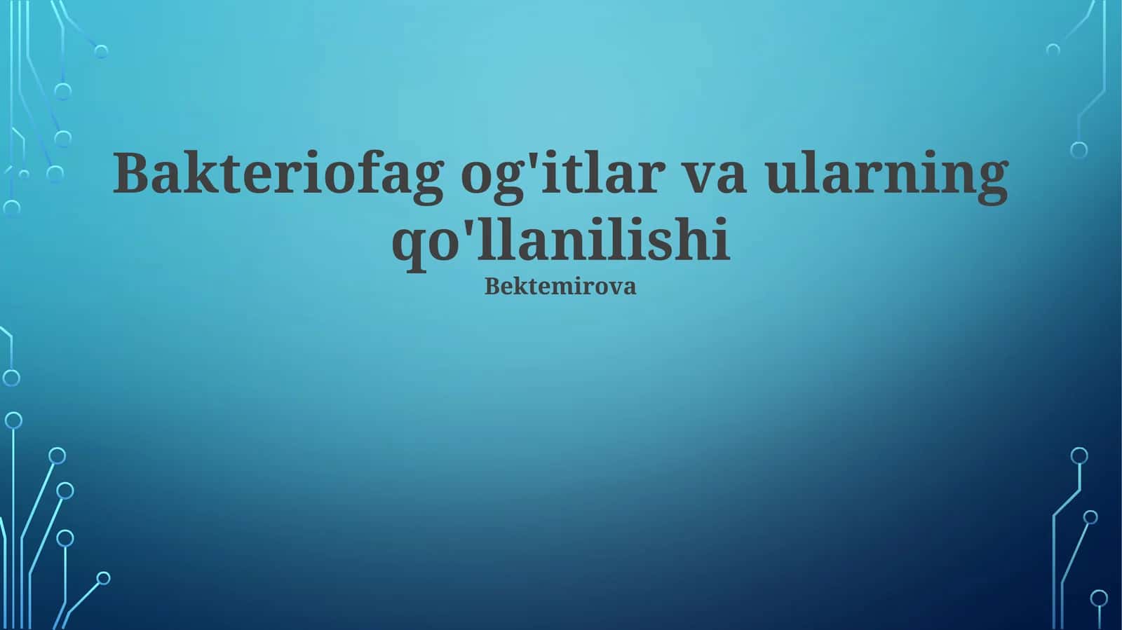 Bakteriofaglar: Umumiy nuqtai