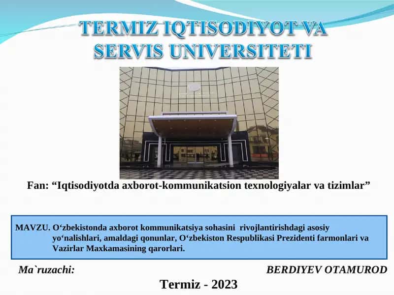 "Iqtisodiyotda axborot-kommunikatsion tеxnologiyalar va tizimlar"