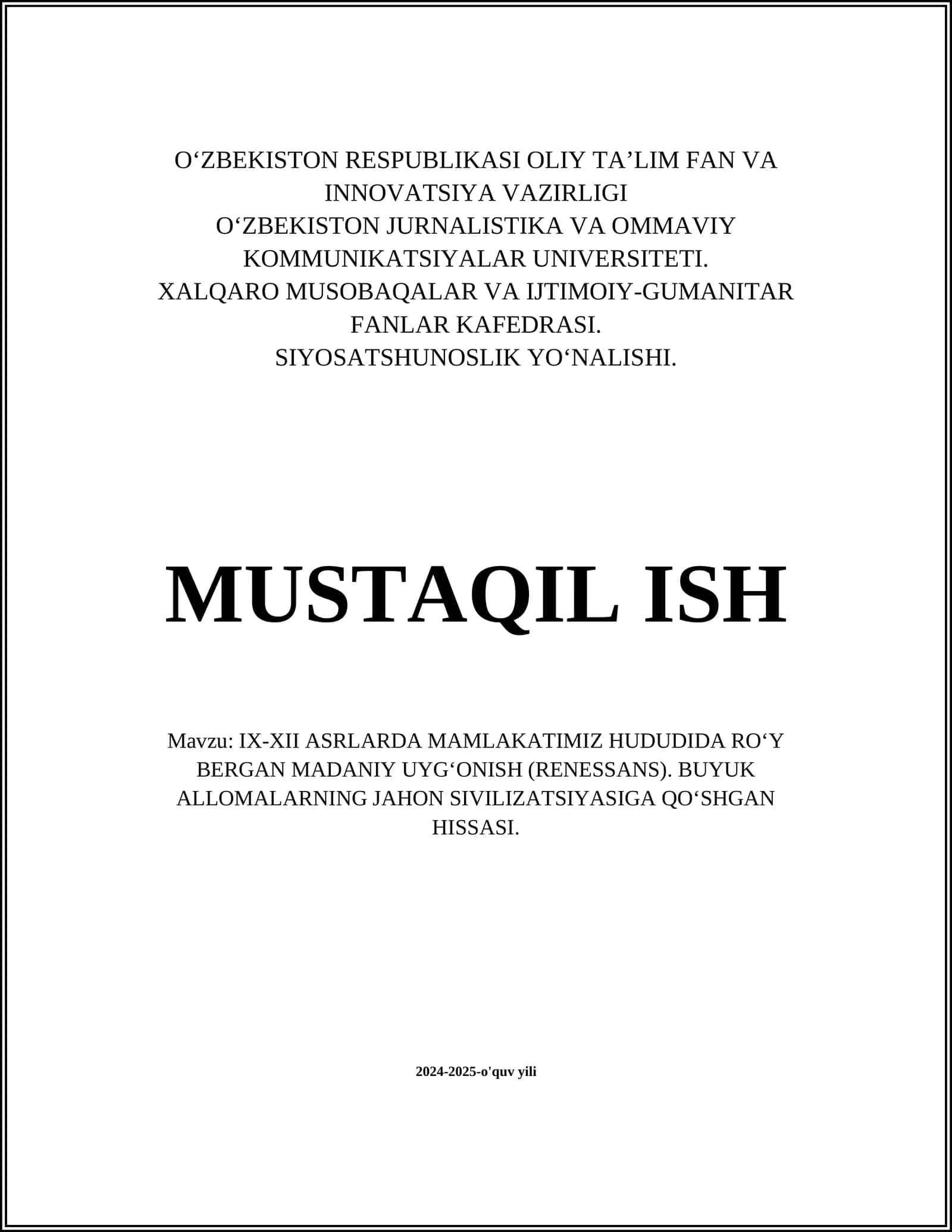 IX-XII ASRLARDA MAMLAKATIMIZ HUDUDIDA ROʻY BERGAN MADANIY UYGʻONISH (RENESSANS)