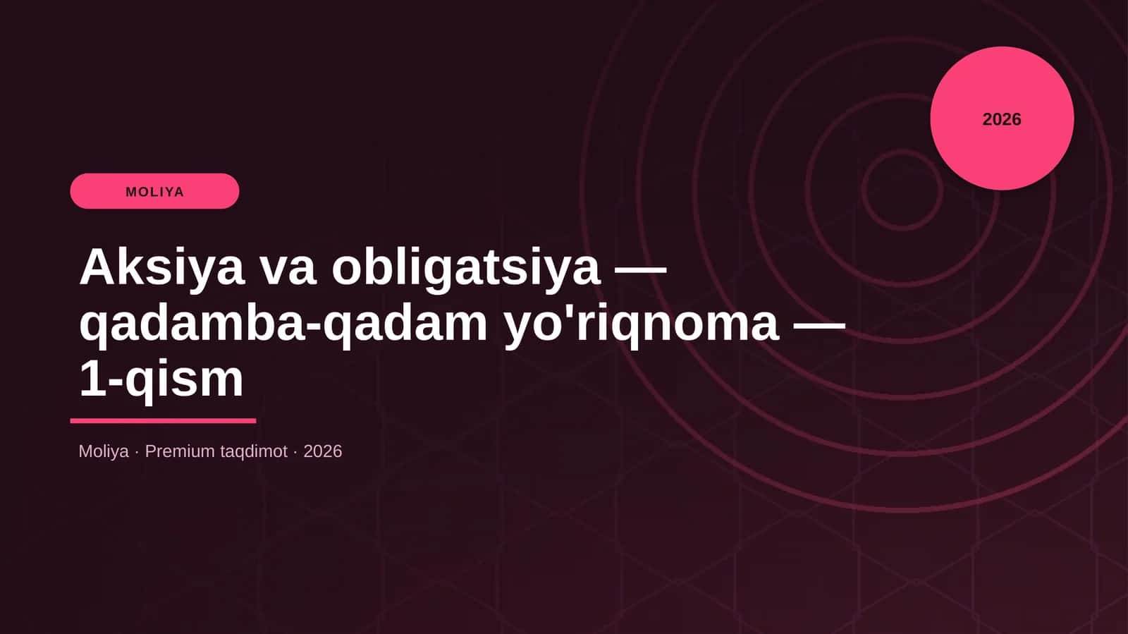 Aksiya va obligatsiya — qadamba-qadam yo'riqnoma — 1