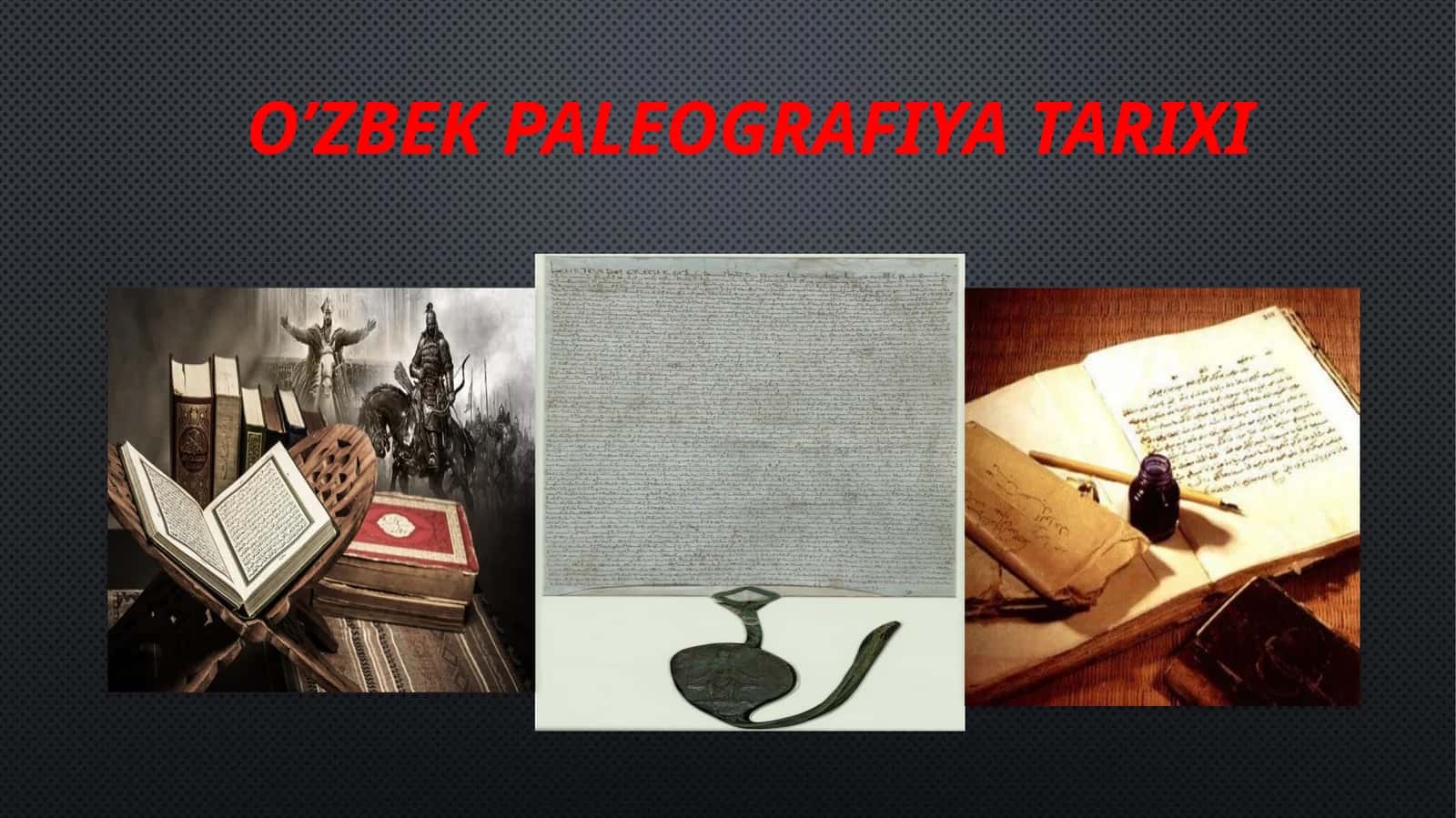O’zbek paleografiya tarixi