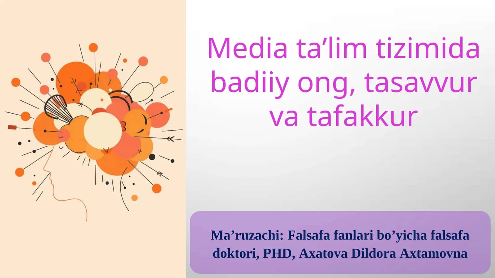 Media ta’lim tizimida badiiy ong, tasavvur va tafakkur