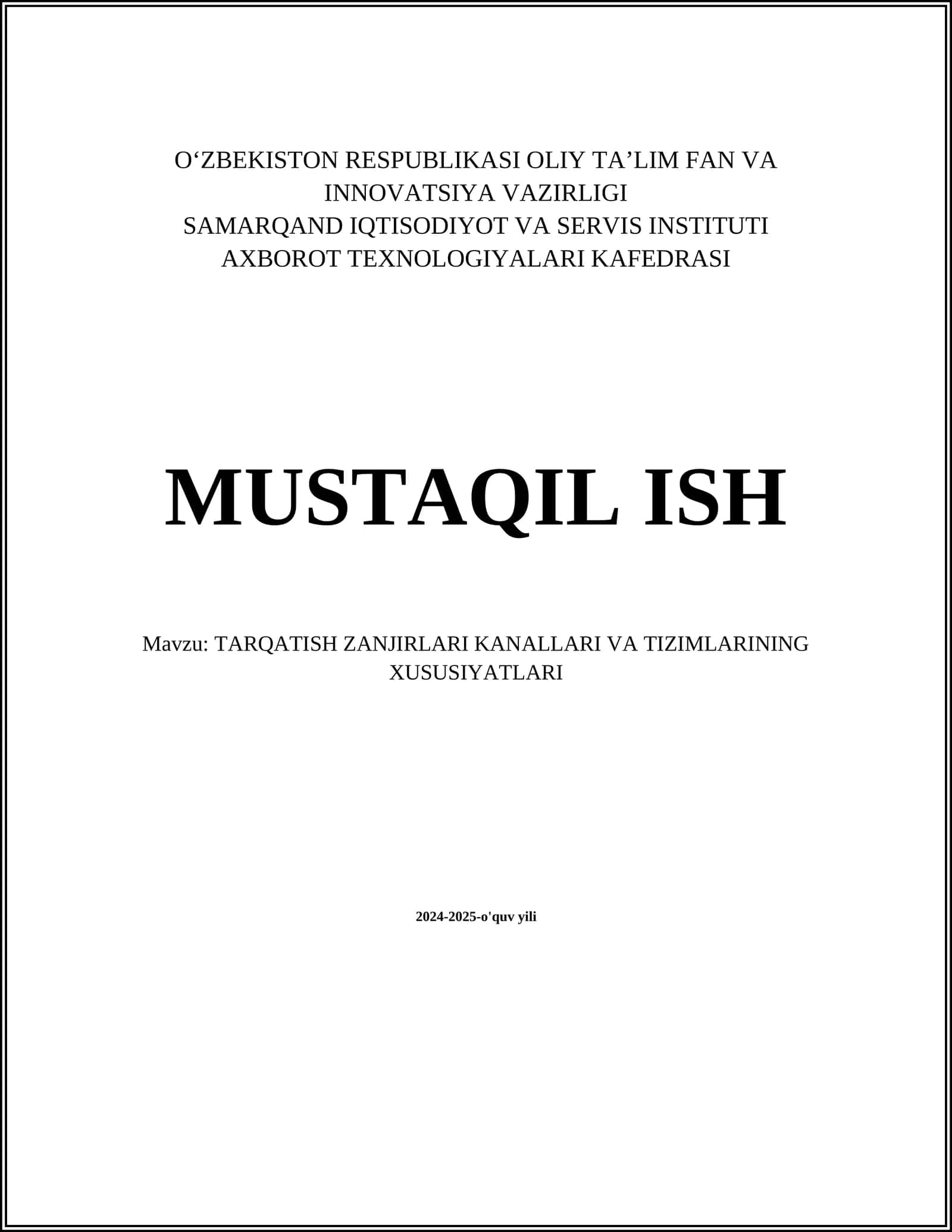 TARQATISH ZANJIRLARI KANALLARI VA TIZIMLARINING XUSUSIYATLARI