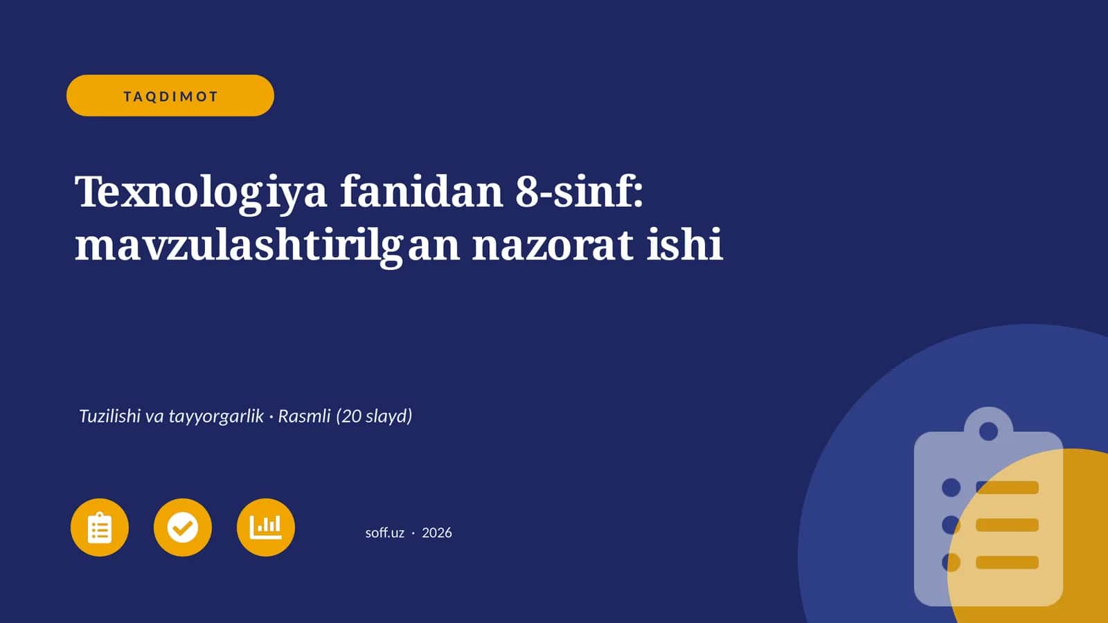 Texnologiya fanidan 8-sinf: mavzulashtirilgan nazorat ishi