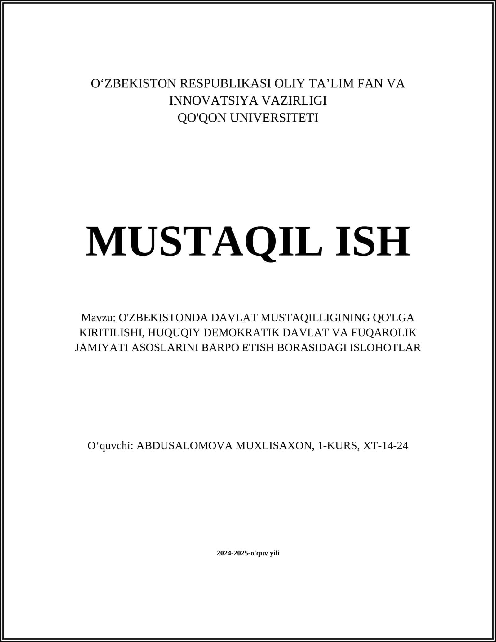 O'zbekistonda Davlat Mustaqilligining Qo'lga Kiritilishi, Huquqiy Demokratik Davlat va Fuqarolik Jamiyati Asoslari