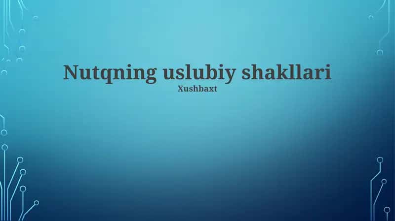 Nutqning uslubiy shakllari
