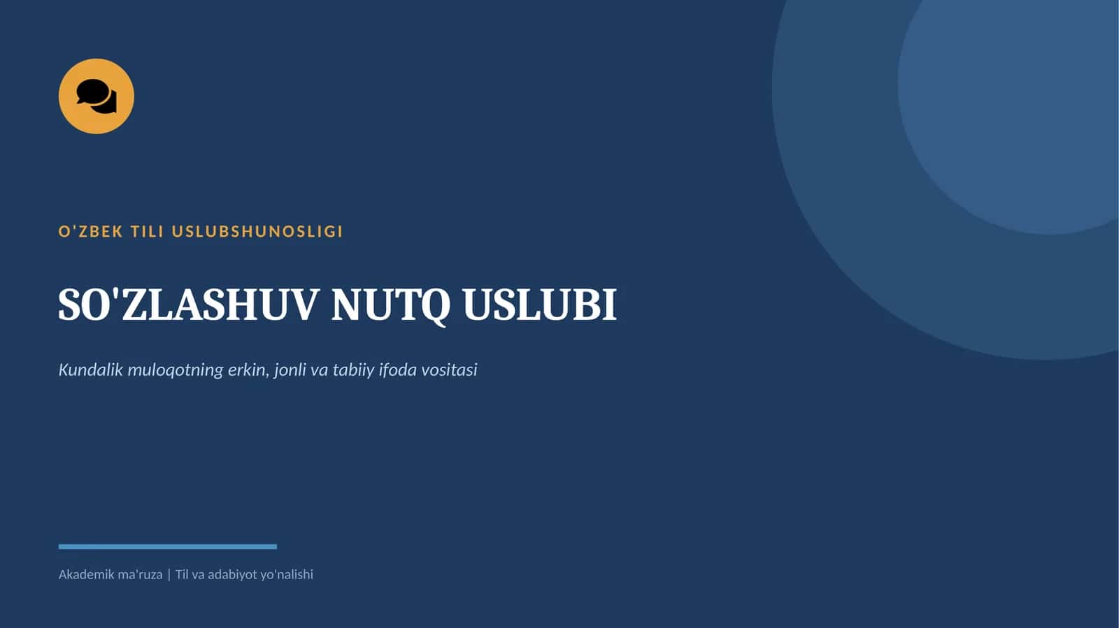 O'ZBEK TILI USLUBSHUNOSLIGI. soʻzlashuv nutq uslubi