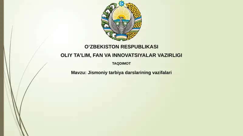 Jismoniy tarbiya darslarining vazifalari