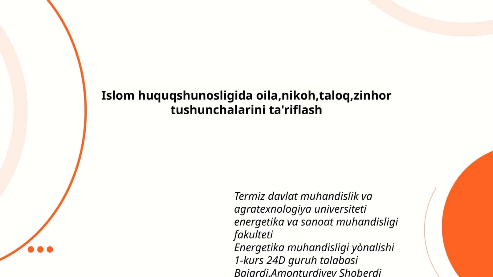 Islom huquqshunosligida oila, nikoh, taloq, zinhor tushunchalarini ta'riflash