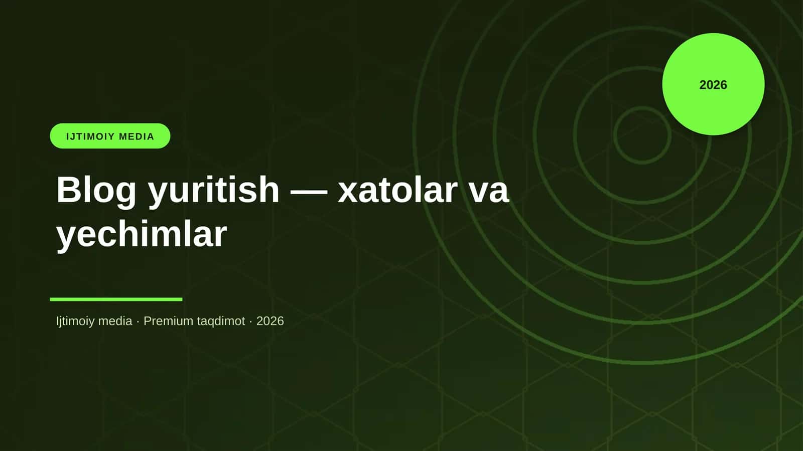 Blog yuritish — xatolar va yechimlar
