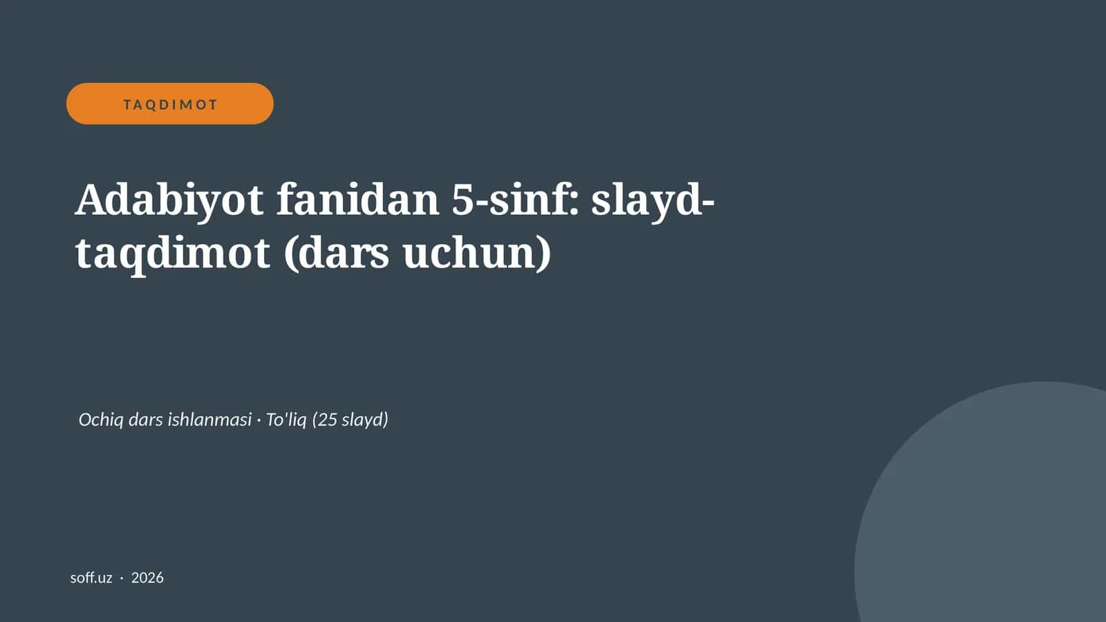 Adabiyot fanidan 5-sinf: slayd-taqdimot (dars uchun)