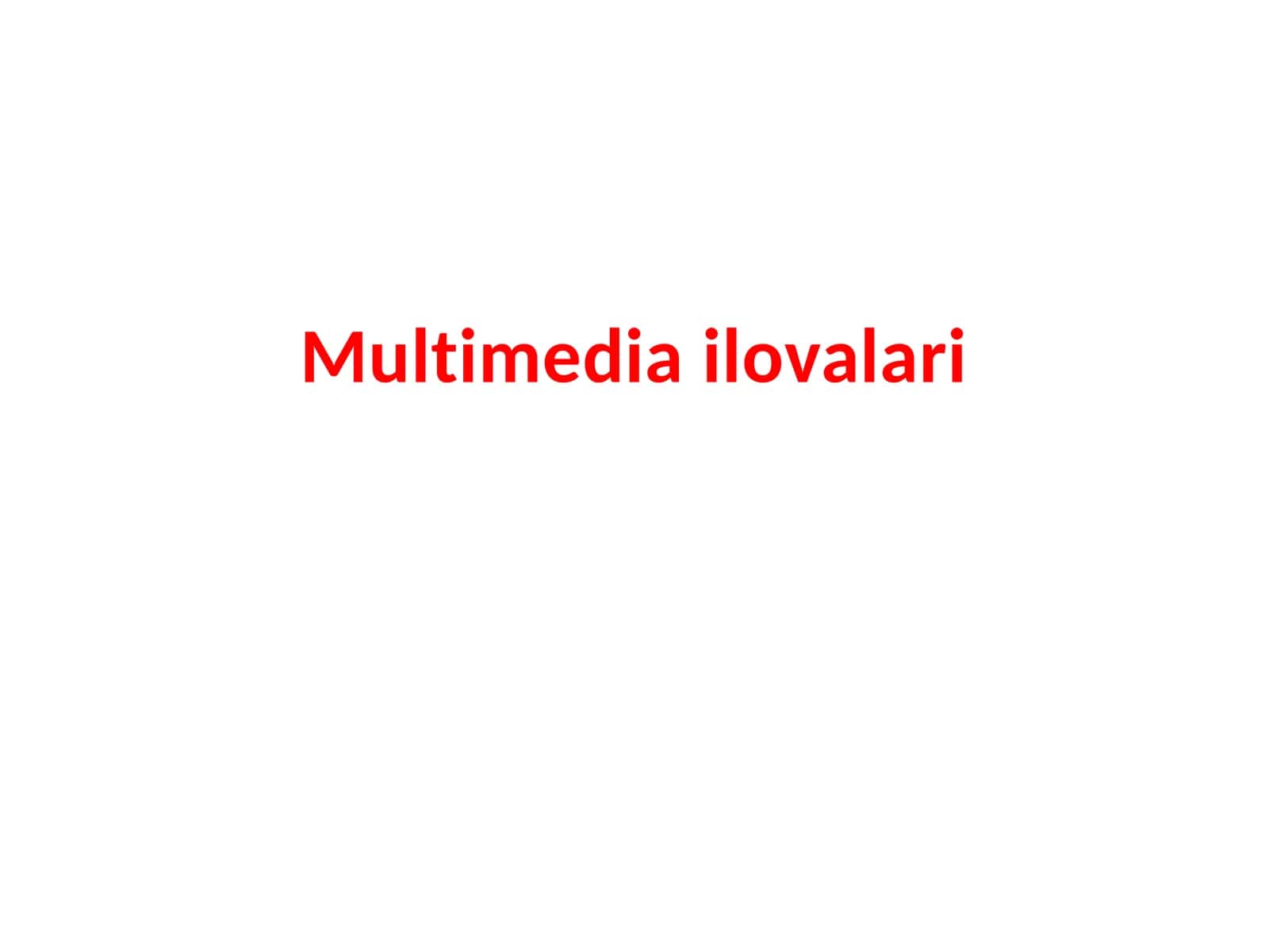 Multimedia ilovalari