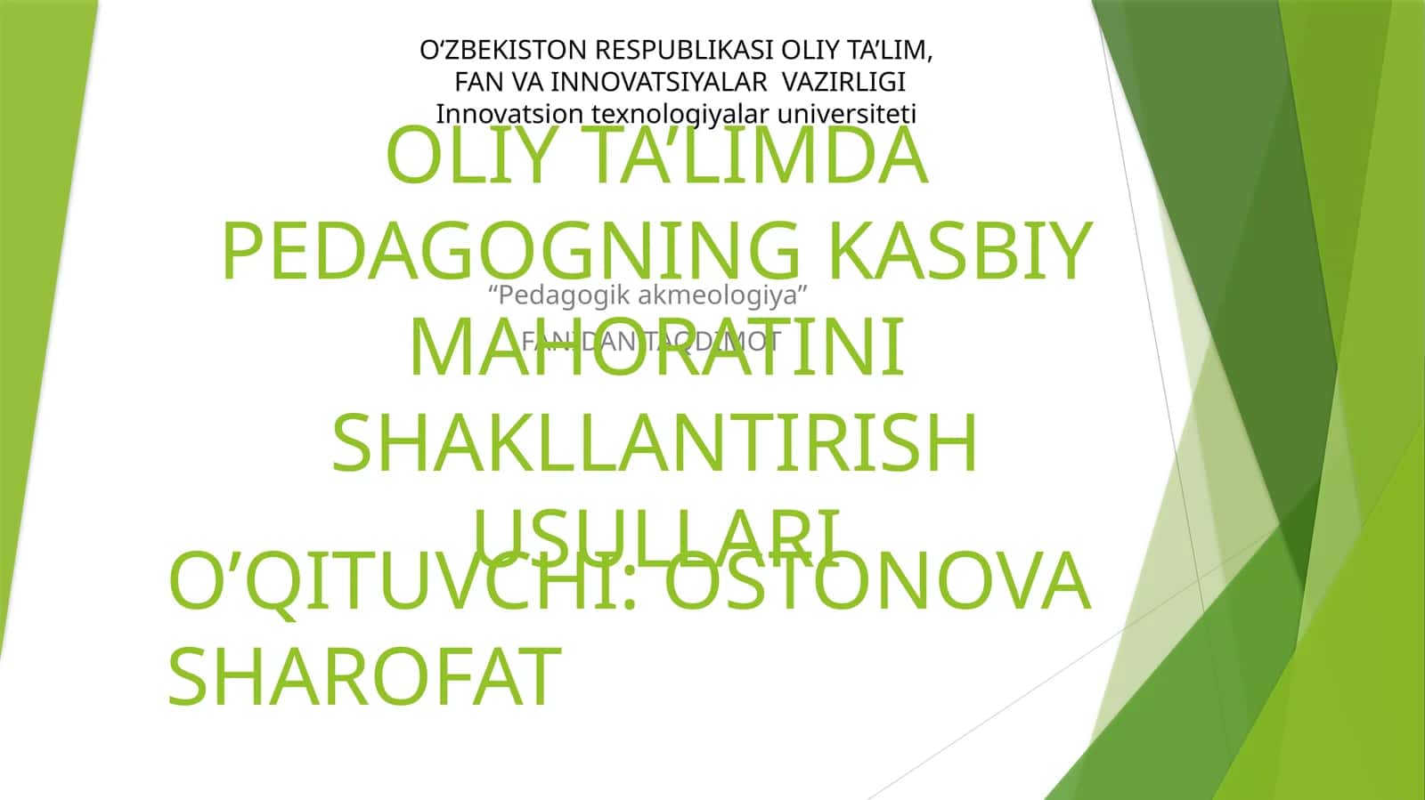 OLIY TA’LIMDA PEDAGOGNING KASBIY MAHORATINI SHAKLLANTIRISH USULLARI