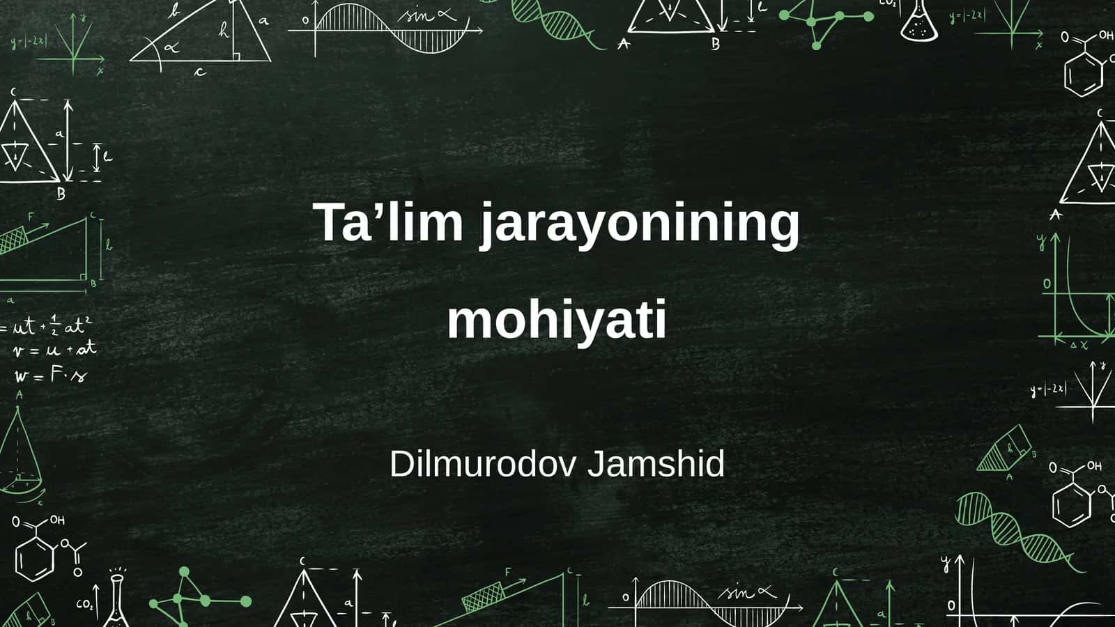 Ta’lim jarayonining mohiyati