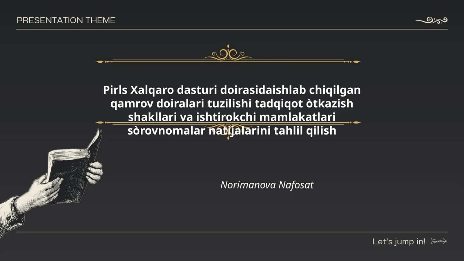Pirls Xalqaro dasturi doirasidaishlab chiqilgan qamrov doiralari tuzilishi tadqiqot òtkazish shakllari va ishtirokchi mamlakatlari sòrovnomalar natijalarini tahlil qilish