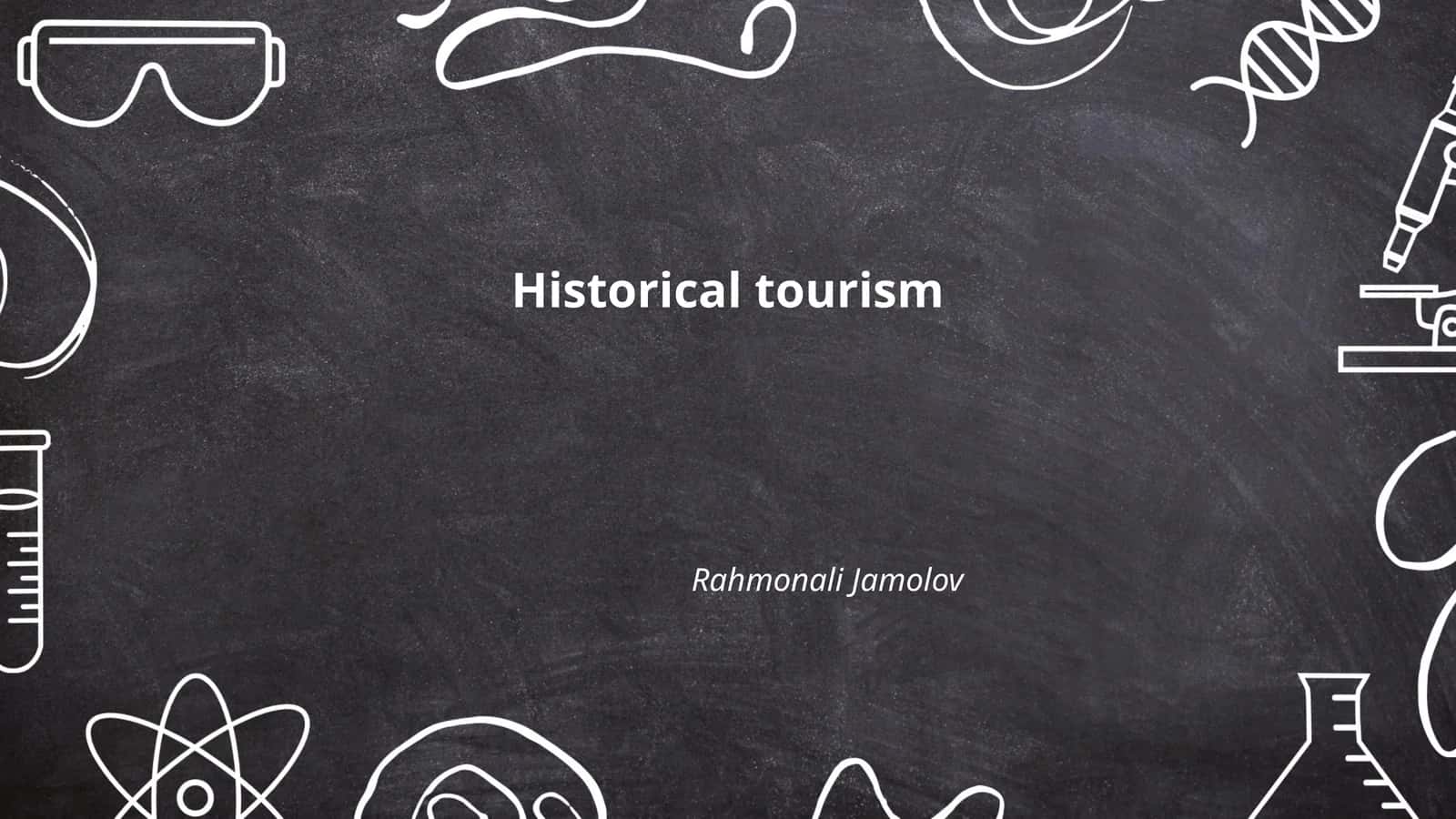 Historical Tourism - Ancient Civilizations