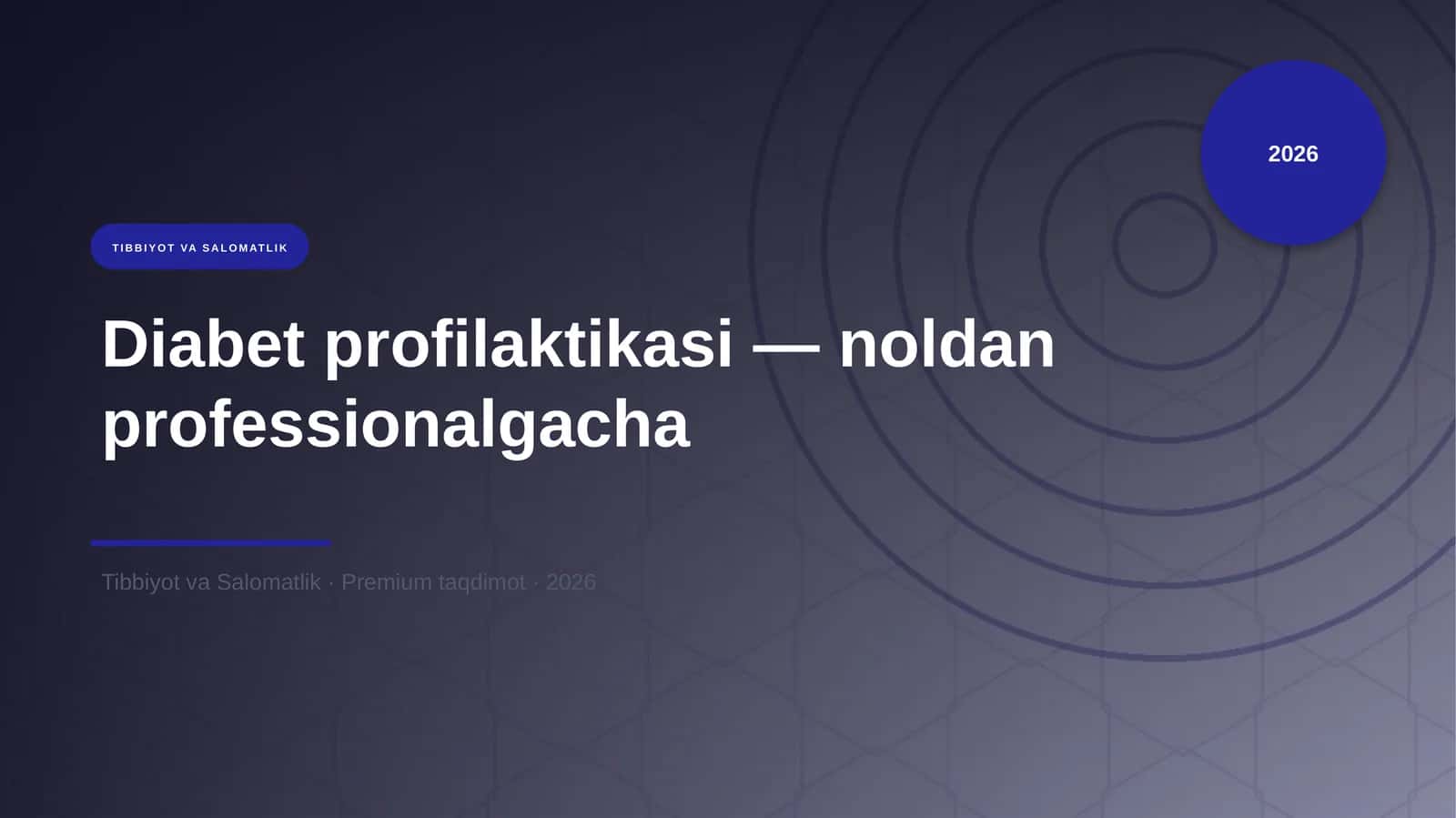 Diabet profilaktikasi — noldan professionalgacha