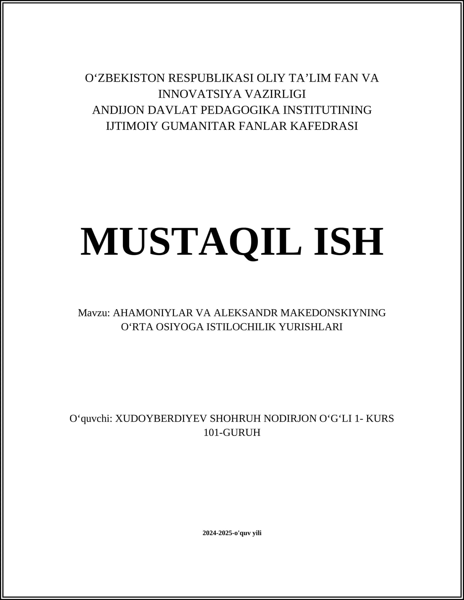 AHAMONIYLAR VA ALEKSANDR MAKEDONSKIYNING OʻRTA OSIYOGA ISTILOCHILIK YURISHLARI