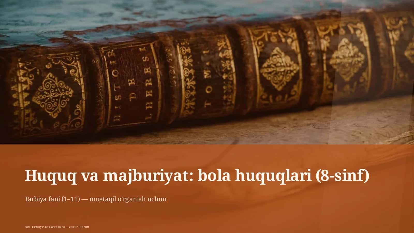 Huquq va majburiyat: bola huquqlari (8-sinf)
