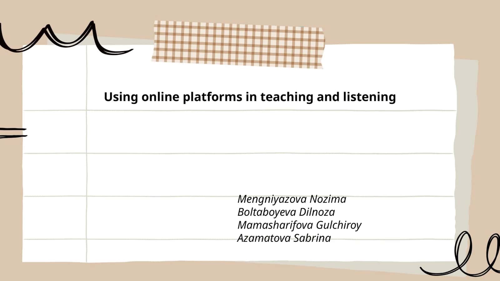 Using online platforms in teaching and listening
