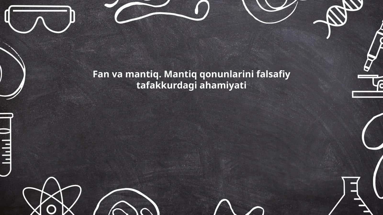Mantiqning falsafiy tafakkurdagi roli