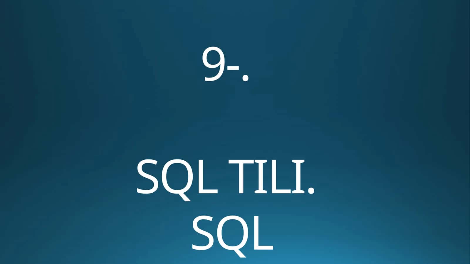 SQL TILI.SQL OPЕRATORLARINIYOZISH