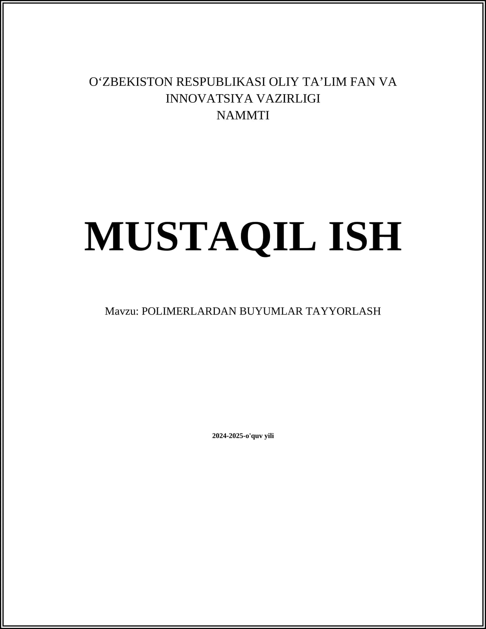 POLIMERLARDAN BUYUMLAR TAYYORLASH
