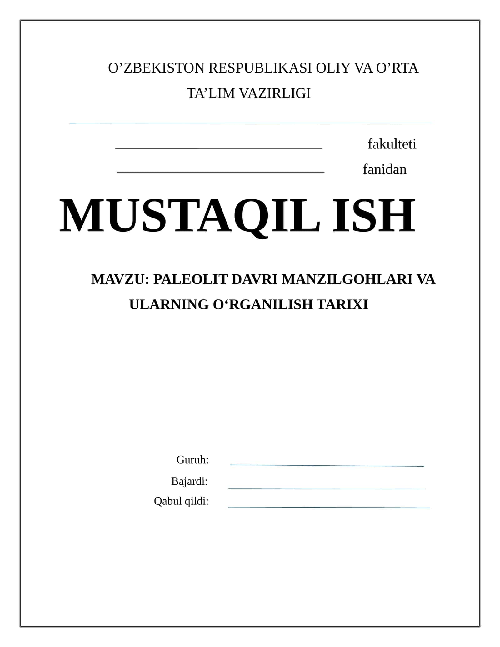 PALEOLIT DAVRI MANZILGOHLARI VA ULARNING O‘RGANILISH TARIXI