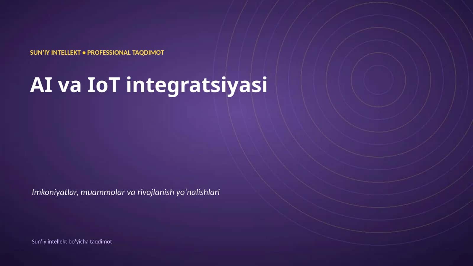 SUNʼIY INTELLEKT • PROFESSIONAL TAQDIMOT
