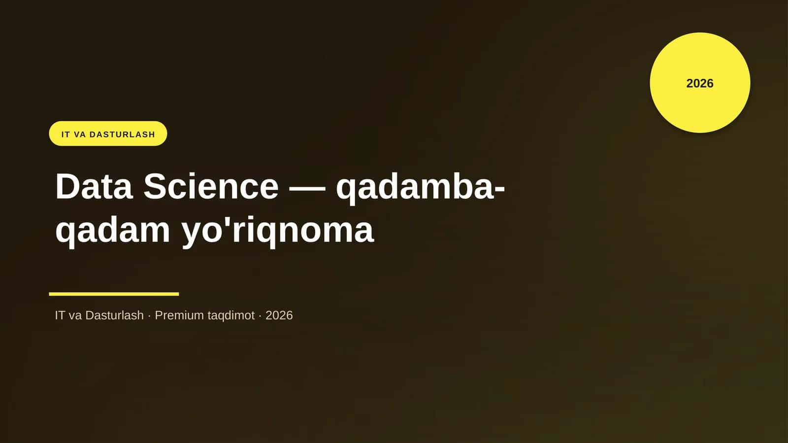 Data Science — qadamba-qadam yo'riqnoma