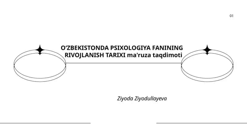 O‘ZBEKISTONDA PSIXOLOGIYA FANINING RIVOJLANISH TARIXI ma'ruza taqdimoti