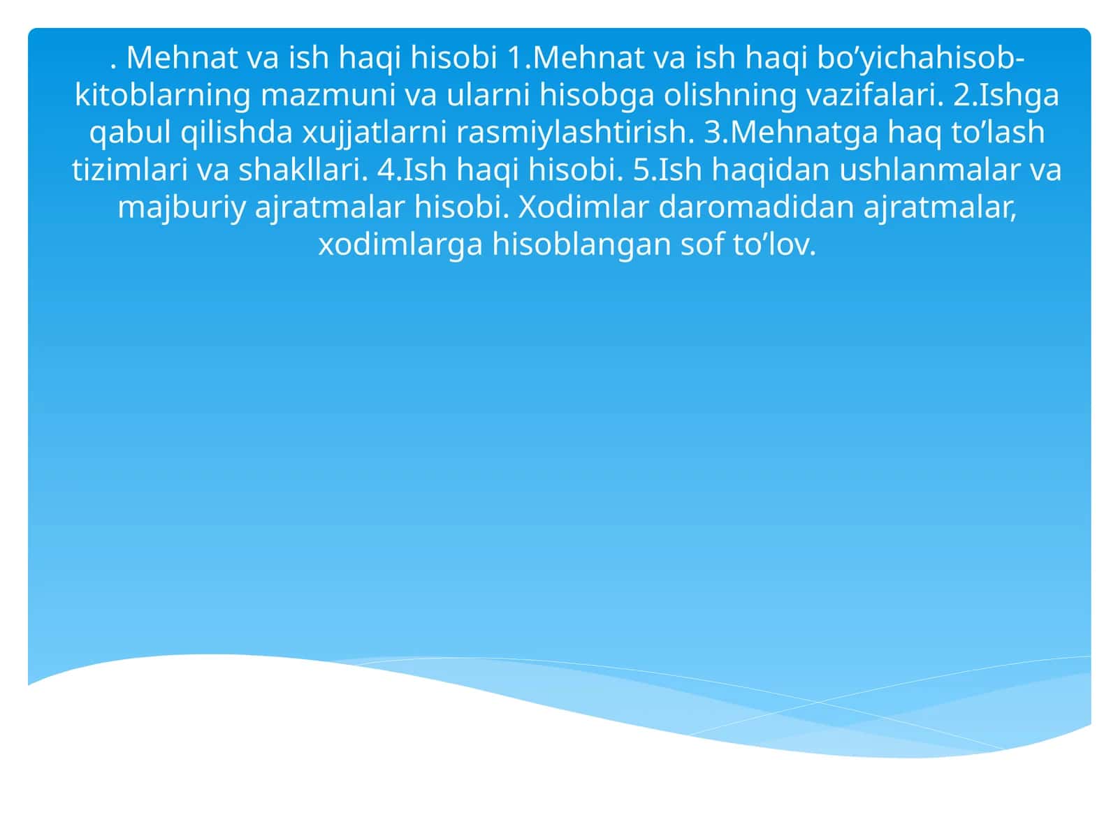 Mehnat va ish haqi hisobi
