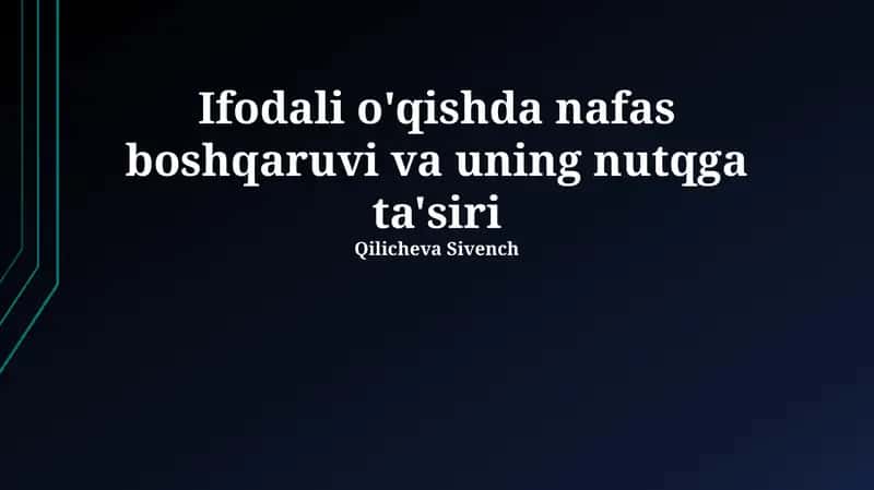 Nafasni boshqarish asoslari va nutq fiziologiyasi