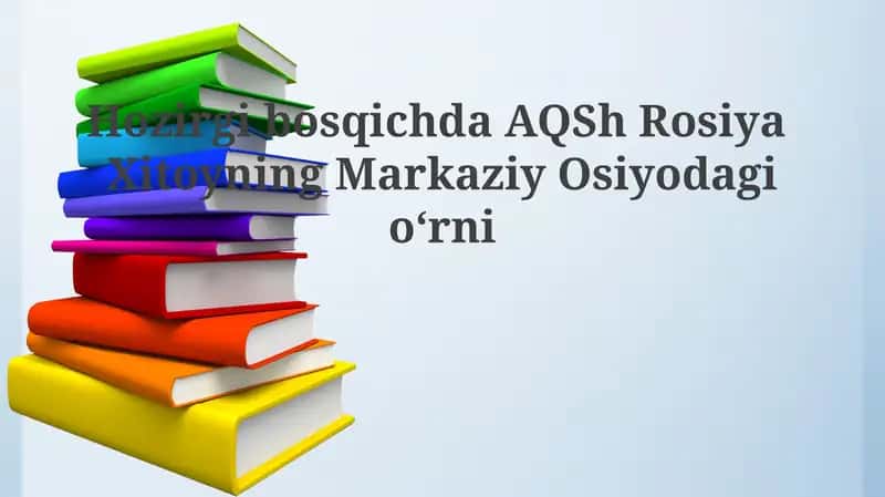 AQSh, Rossiya va Xitoyning Markaziy Osiyodagi Geopolitik Manfaatlari