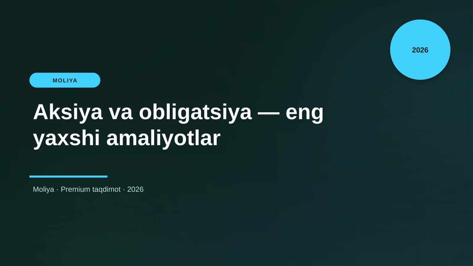 Aksiya va obligatsiya — eng yaxshi amaliyotlar