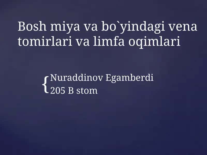 Boshmiyavabo`yindagivenatomirlarivalimfaoqimlari