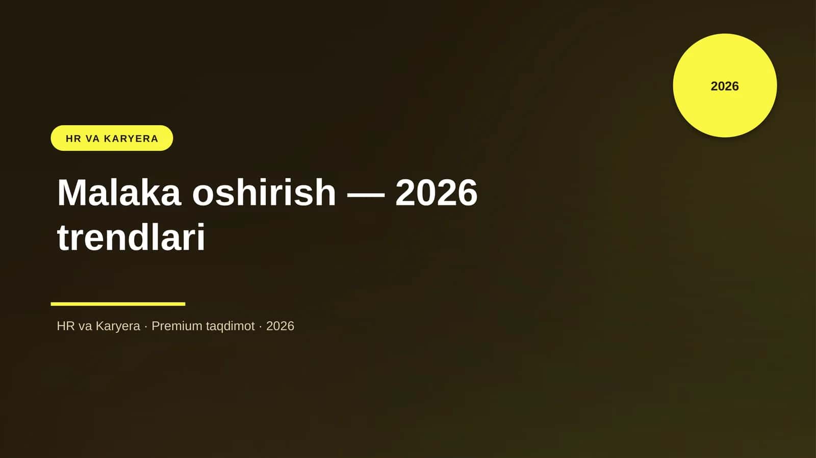 Malaka oshirish — 2026 trendlari