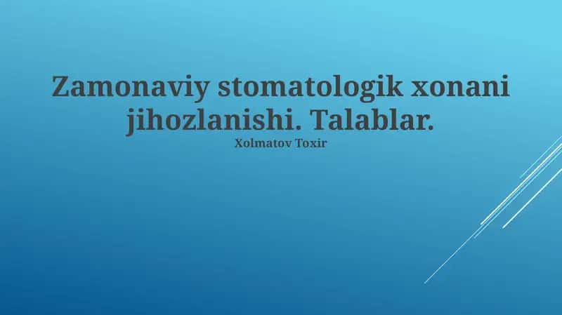 Zamonaviy stomatologik xonani jihozlanishi