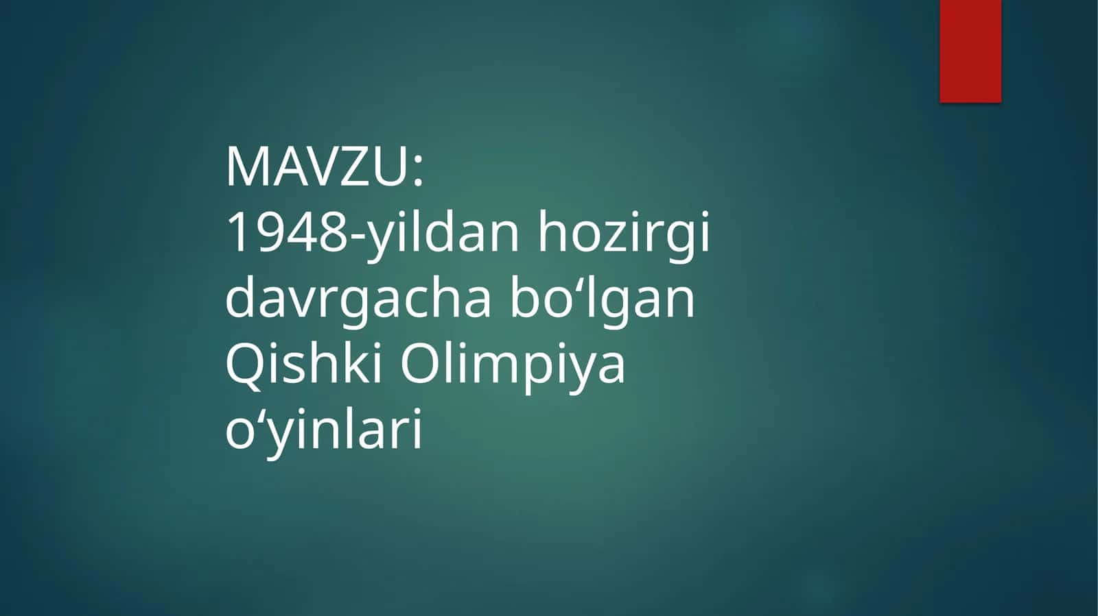 1948-yildanhozirgidavrgachabo‘lganQishkiOlimpiyao‘yinlari