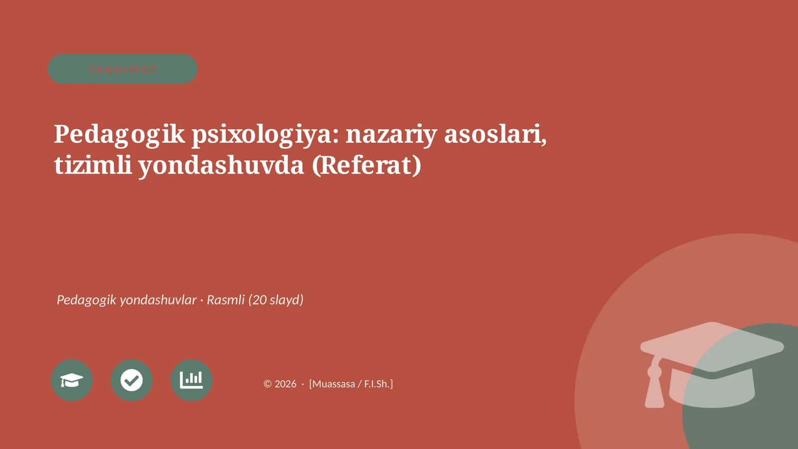 Pedagogik psixologiya: nazariy asoslari, tizimli yondashuvda (Referat)