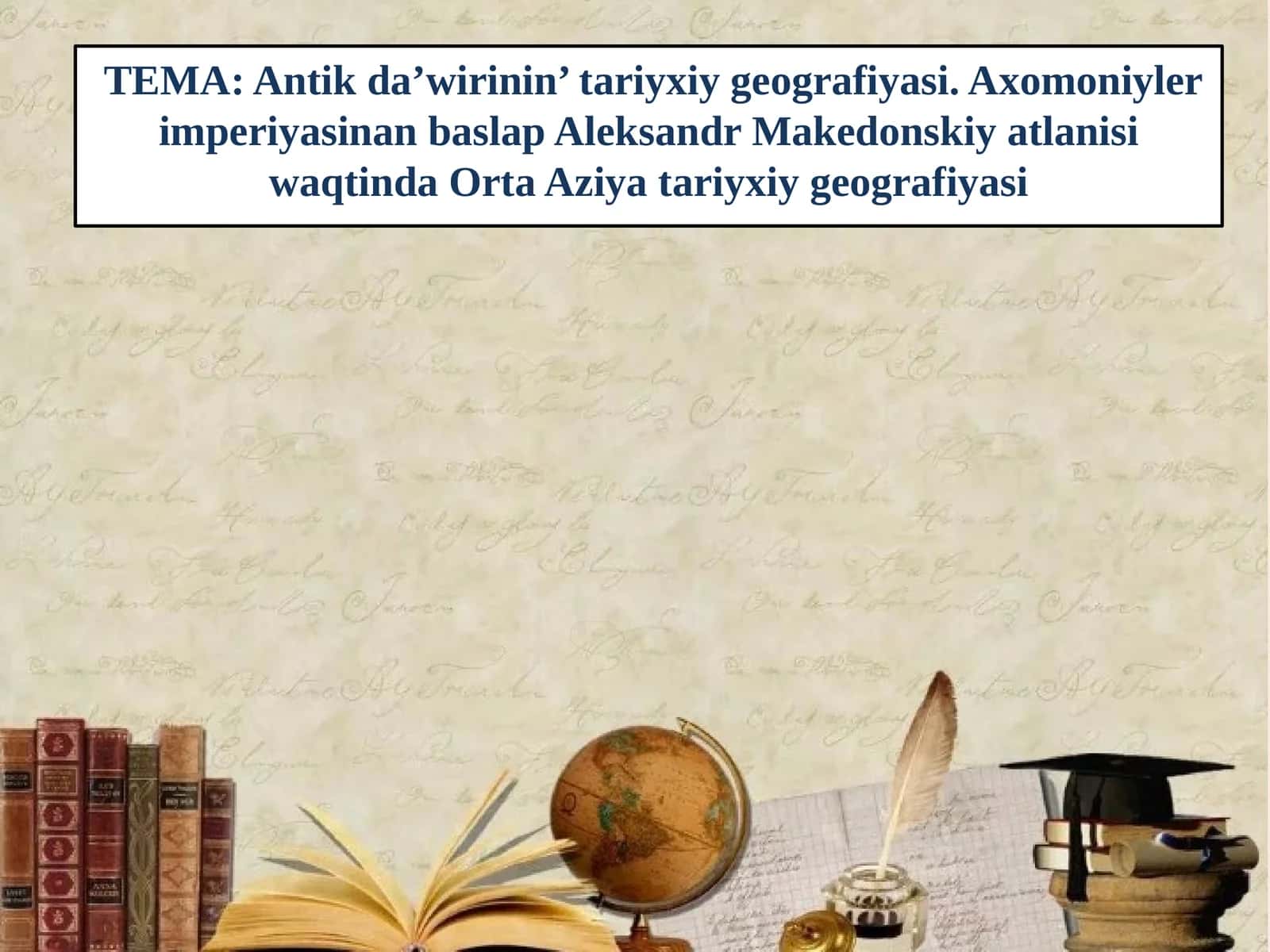 Antikda’wirinin’tariyxiygeografiyasi