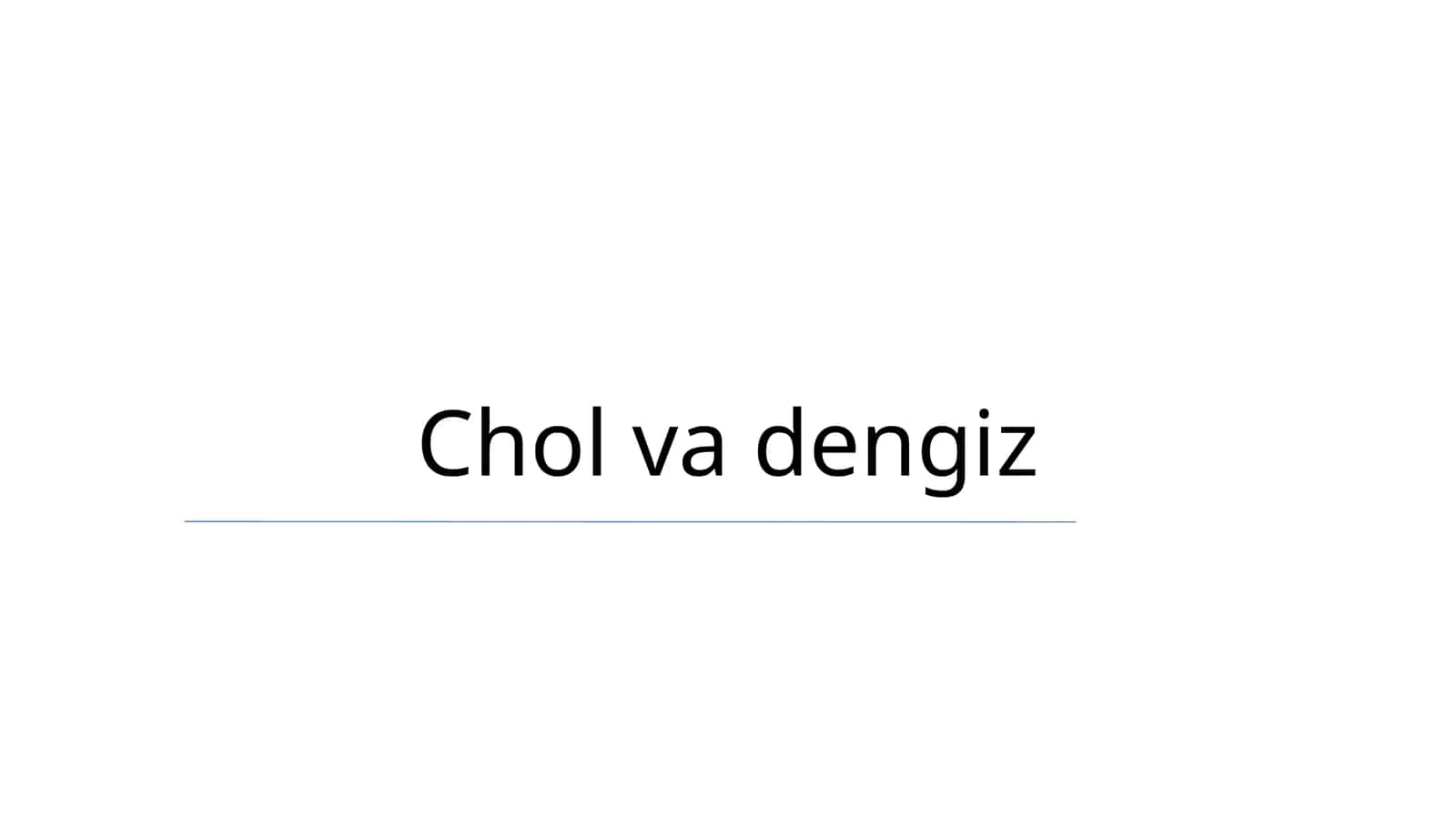 Chol va dengiz