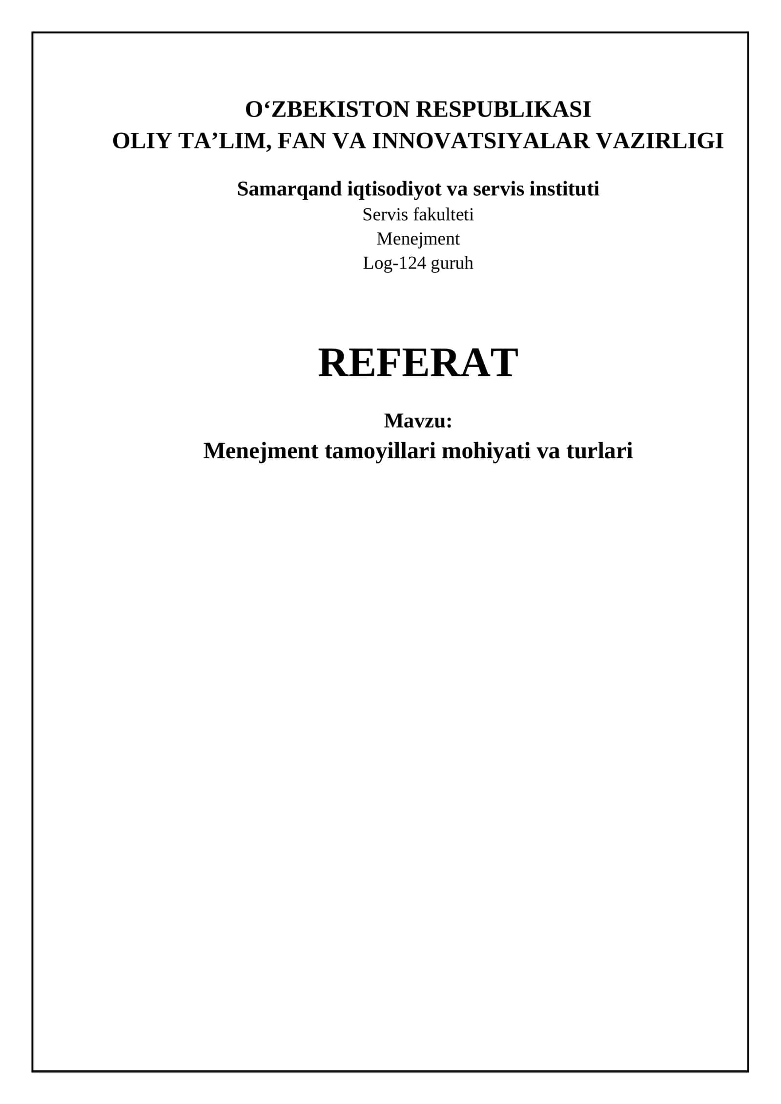 Menejment tamoyillari mohiyati va turlari