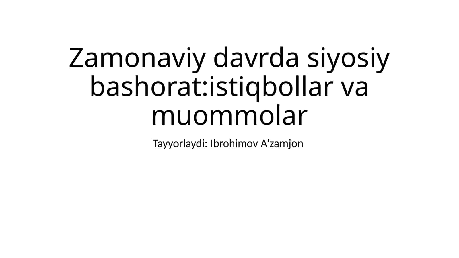 ХALQARO MUNOSABATLARDАSIYOSIY BАSHОRАT