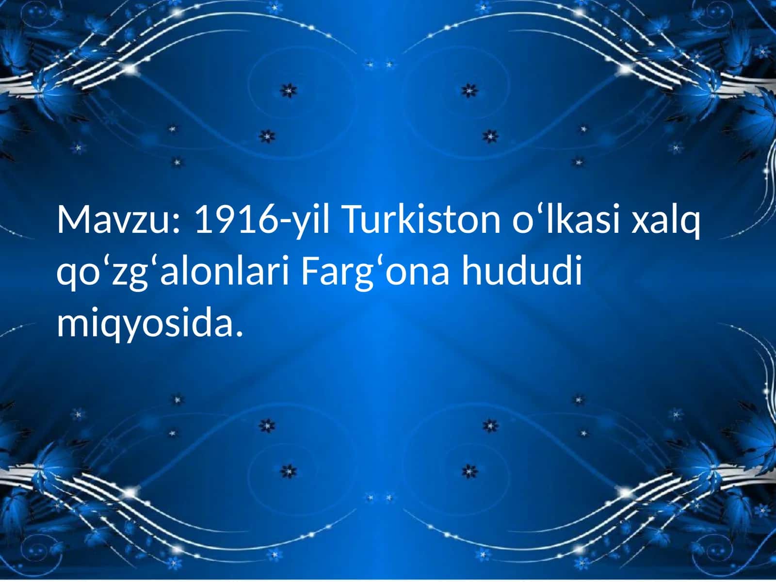 1916-yil Turkiston oʻlkasi xalq qoʻzgʻalonlari Fargʻona hududi miqyosida.