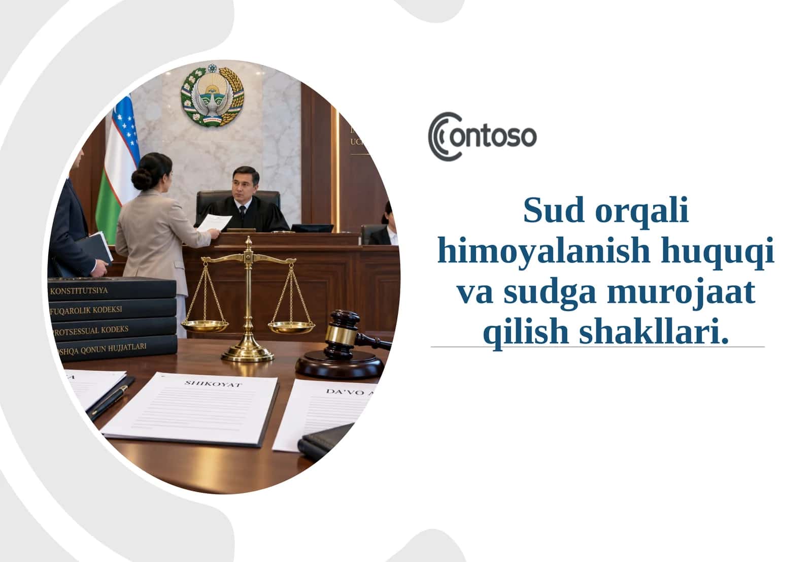 Sud orqali himoyalanish huquqi va sudga murojaat qilish shakllari.