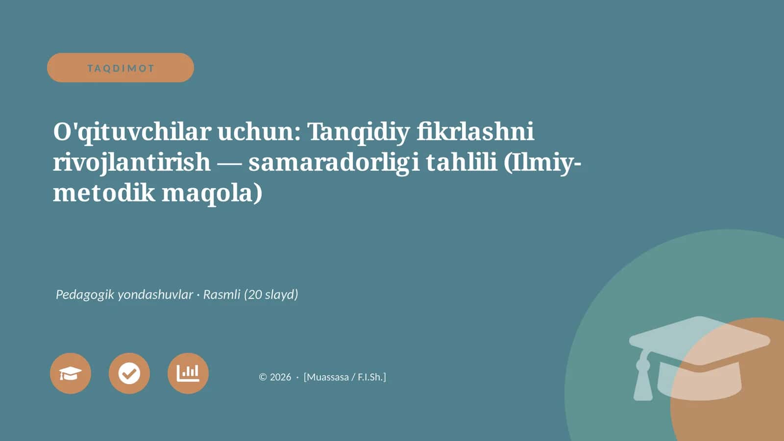 O'qituvchilar uchun: Tanqidiy fikrlashni rivojlantirish — samaradorligi tahlili (Ilmiy-metodik maqola)
